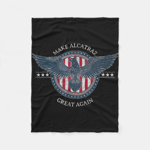 Funny Make Alcatraz Great Again Trump Usa Fleece Blanket