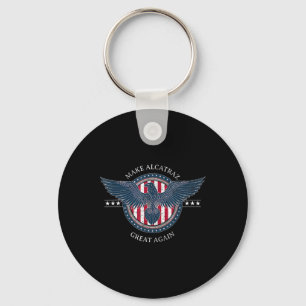 Funny Make Alcatraz Great Again Trump Usa Key Ring