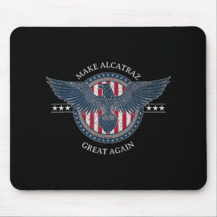 Funny Make Alcatraz Great Again Trump Usa Mouse Mat
