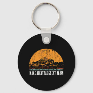 Funny Make Alcatraz Great Trump Usa Historical Sat Key Ring