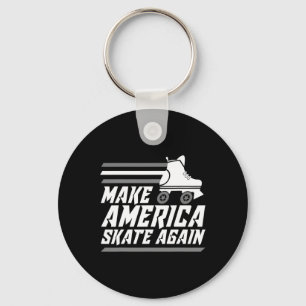 Funny Make America Skate Again Gift Roller Skater Key Ring