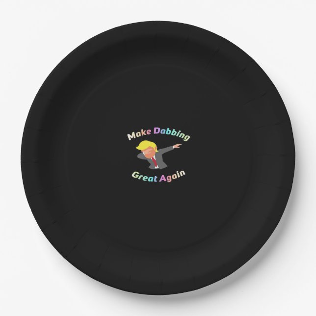 Funny Make Dabbing Great Again Design Graphic Paper Plate (Front)
