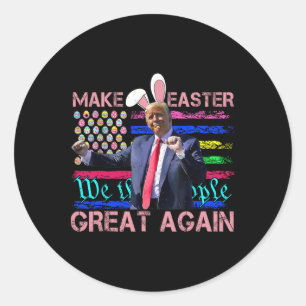 Funny Make Easter Great Again Trump Dancing Easter Classic Round Sticker