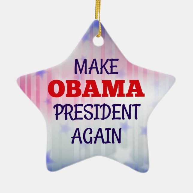 Funny "Make Obama President Again" Ceramic Tree Decoration (Back)
