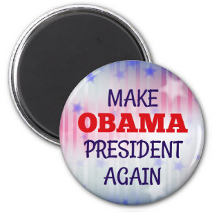 Funny "Make Obama President Again" Magnet