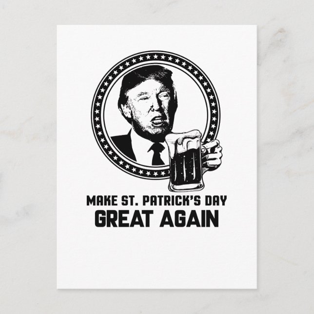 Funny Make St. Patrick's Day Great Again Postcard (Front)