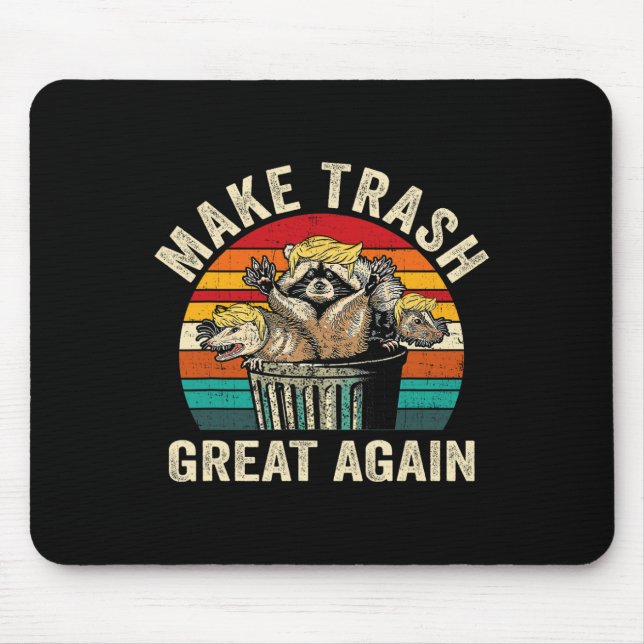 Funny Make Trash Great Again Trump Garbage Racoon  Mouse Mat (Front)