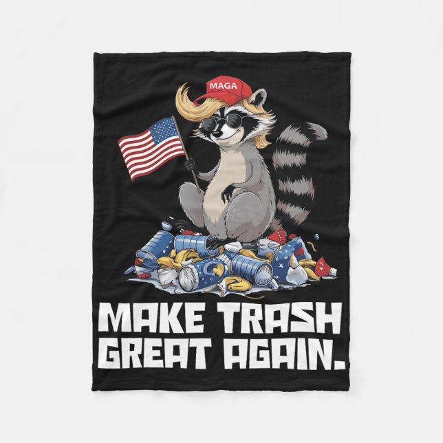 Funny Make Trash Great Again Trump Garge Reference Fleece Blanket (Front)