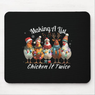 Funny Making A List Chicken It Twice Christmas Xma Mouse Mat