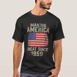 Funny Making America Great Since 1959 Design 63rd  T-Shirt