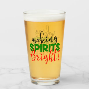 Funny making spirits bright Christmas Holiday Glass