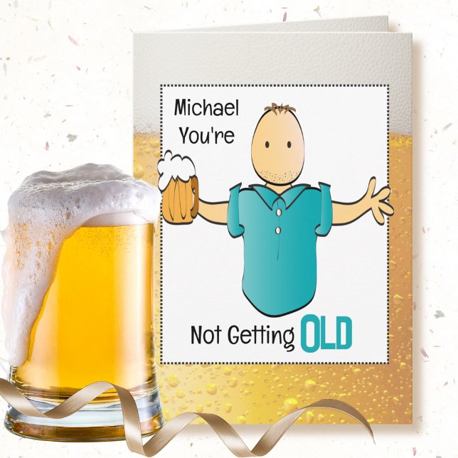 Funny Male Cartoon Sarcastic Snarky Beer Birthday  Card (Creator Uploaded)