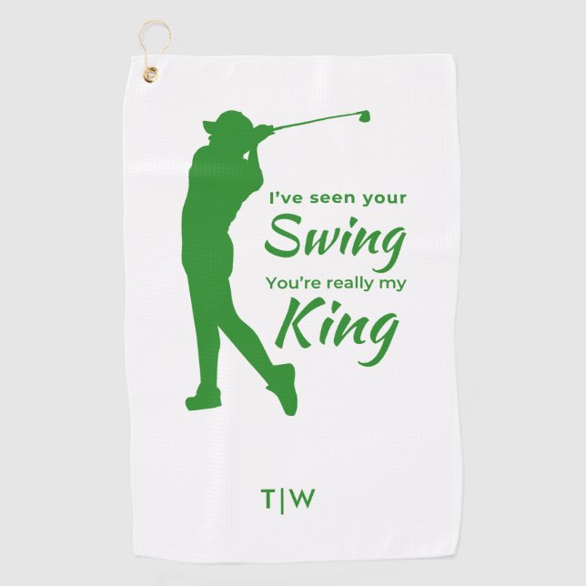 Funny Male Golf Quote I've Seen Your Swing  Golf Towel (Front)
