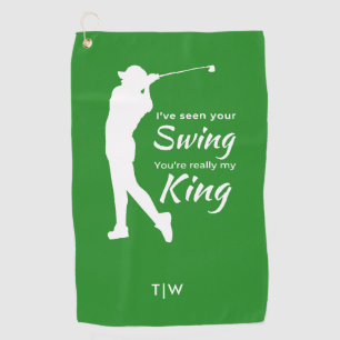 Funny Male Golf Quote I've Seen Your Swing Golf Towel