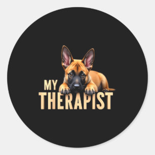 Funny Malinois Puppy My Therast Belgian Shepherd D Classic Round Sticker