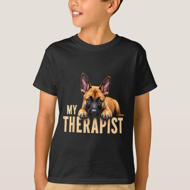 Funny Malinois Puppy My Therast Belgian Shepherd D T-Shirt (Front)