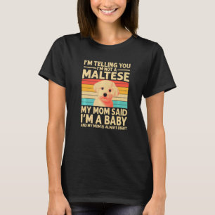 Funny Maltese Design For Mom Women Maltese Lover D T-Shirt