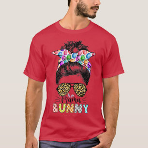 Funny Mama Bunny Leopard Messy Bun Happy Easter Da T-Shirt