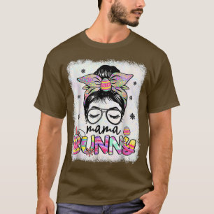 Funny Mama Bunny Messy Bun Hair Easter Day Family T-Shirt