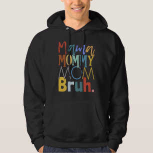 funny mama mommy mom bruh vintage retro.png hoodie