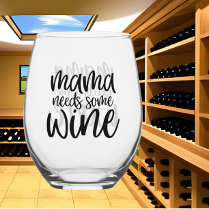 Funny Mama needs wine word art Stemless Wine Glass