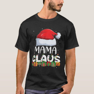 Funny Mama Santa Claus Christmas Pyjamas Family Ma T-Shirt
