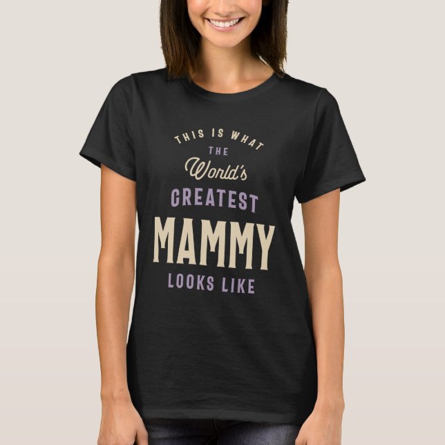 Funny Mammy T-Shirt (Front)