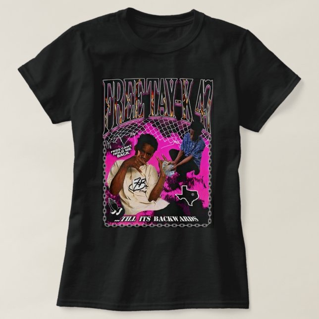 Funny Man Tay K Gifts Movie Fans T-Shirt (Design Front)