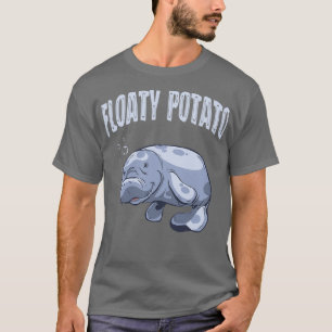 Funny Mana Sea Animal Floaty Potato Aquarist T-Shirt