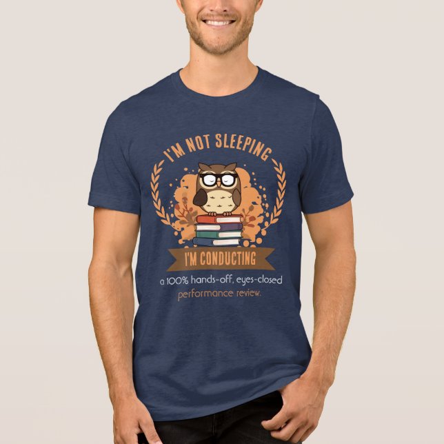 Funny Manager Owl Performance Review  Tri-Blend Shirt (Front)