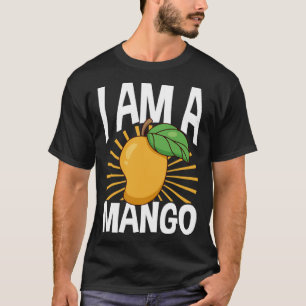 Funny Mango Fruit I am A Mango T-Shirt