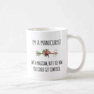 Funny Manicurist Nail Technician Gift Idea Coffee Mug
