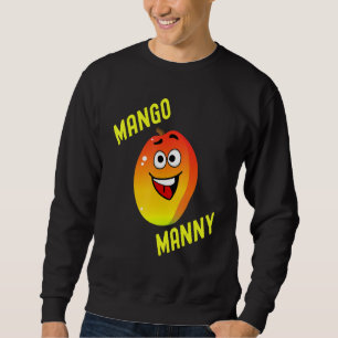 Funny Manny Mango Sweatshirt