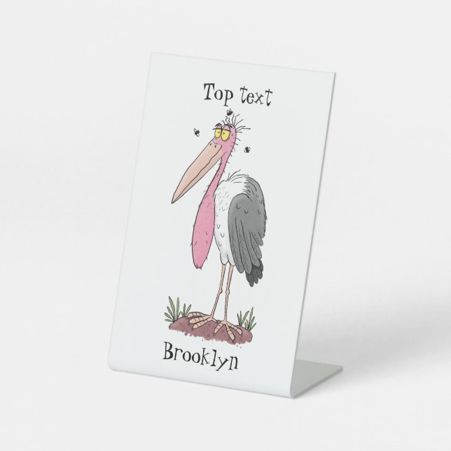 Funny marabou stork cartoon pedestal sign (Front)