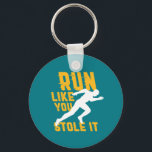 Funny Marathon Running Jogging Workout Exercise Key Ring<br><div class="desc">Run Like You Stole It. Funny running design for those who love running and jogging. Cool vintage and distressed merchandise for marathon runner, track and field athlete, training and workout. Perfect to celebrate National Running Day to promote fitness and healthy lifestyle. Great Christmas gift and birthday present for family and...</div>