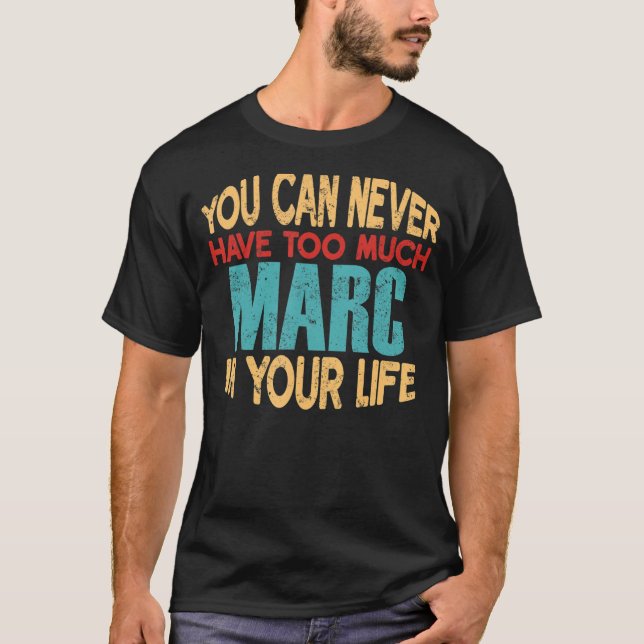 Funny Marc Personalised Tshirt First Name Joke Ite (Front)
