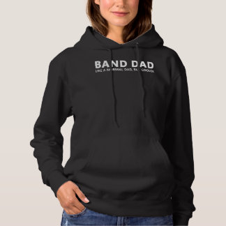 Funny Marching Band Father Band Dad Hoodie