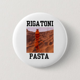 Funny Marcus The Worm Rigatoni Pasta Robert Meme T 6 Cm Round Badge