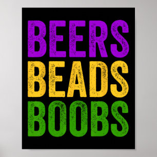 Funny Mardi Gras Beers Beads Breast Tee New Orlean Poster