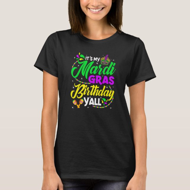 Funny Mardi Gras Birthday Party Y'all Mardi Gras P T-Shirt (Front)