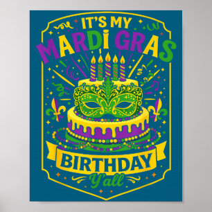 Funny Mardi Gras Birthday Y’all Cake Carnival Cele Poster