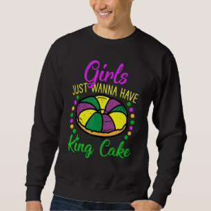 Funny Mardi Gras Celebration Girls Just Wanna Have Sweatshirt