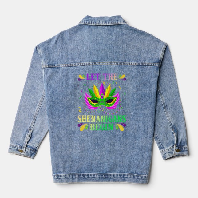 Funny Mardi Gras Costume Let The Shenanigans Begin Denim Jacket (Back)