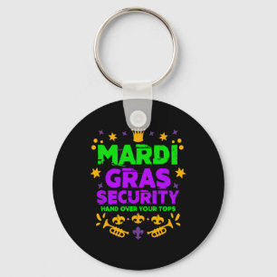 Funny Mardi Gras Security Parade Festival Mardi Gr Key Ring