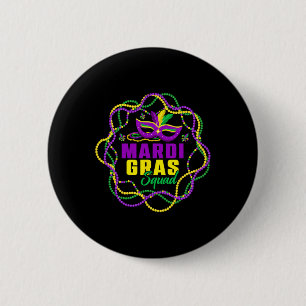Funny Mardi Gras Squad Gold Purple Green Beads Fat 6 Cm Round Badge