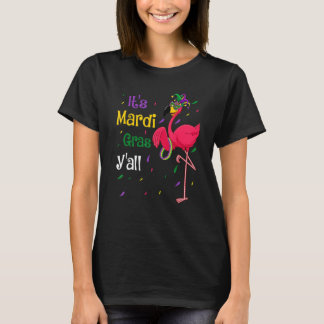 Funny Mardi Gras Yall Mardi Gras Flamingo Mask Gra T-Shirt