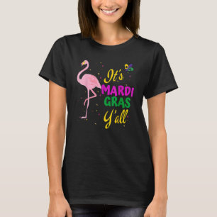 Funny Mardi Gras Y'anll Flamingo New Orleans Festi T-Shirt
