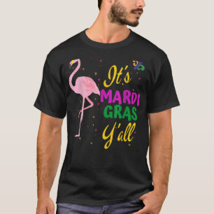 Funny Mardi Gras Y'anll Flamingo New Orleans Festi T-Shirt