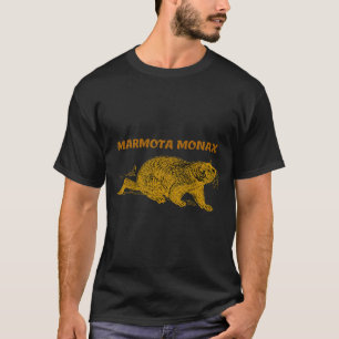 Funny Marmota Monax Ground-hog Day T-Shirt