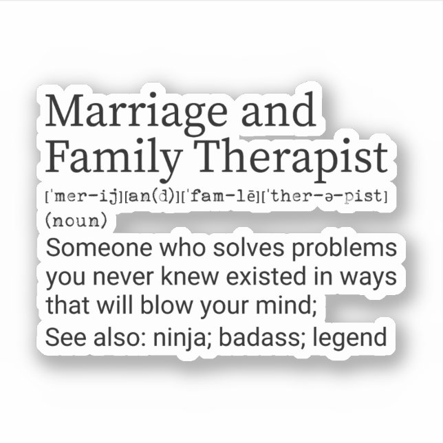 Funny Marriage and Family Therapist Definition (Front)